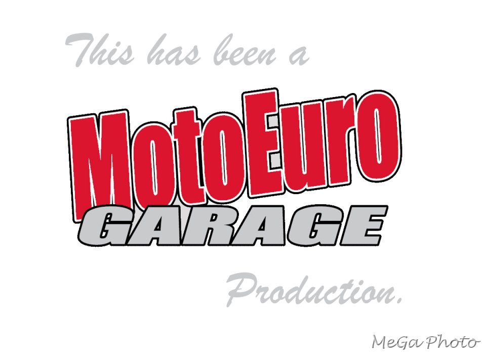 MotoEuro Production.jpg - Thanks for watching, hope you enjoyed the show.